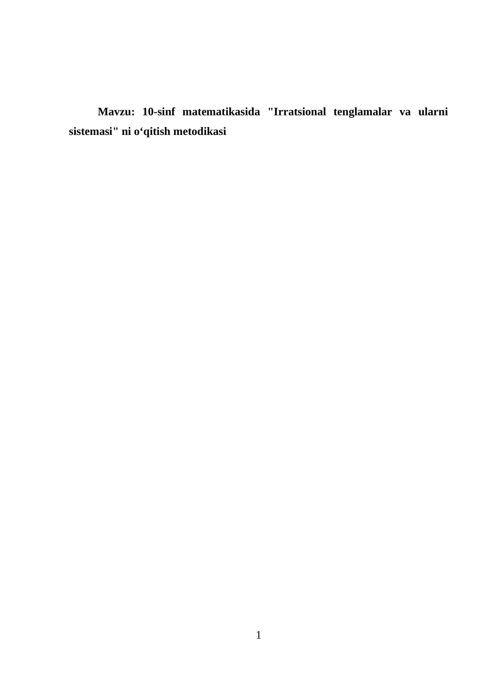 10-sinf matematikasida "Irratsional tenglamalar va ularni sistemasi" ni o‘qitish metodikasi