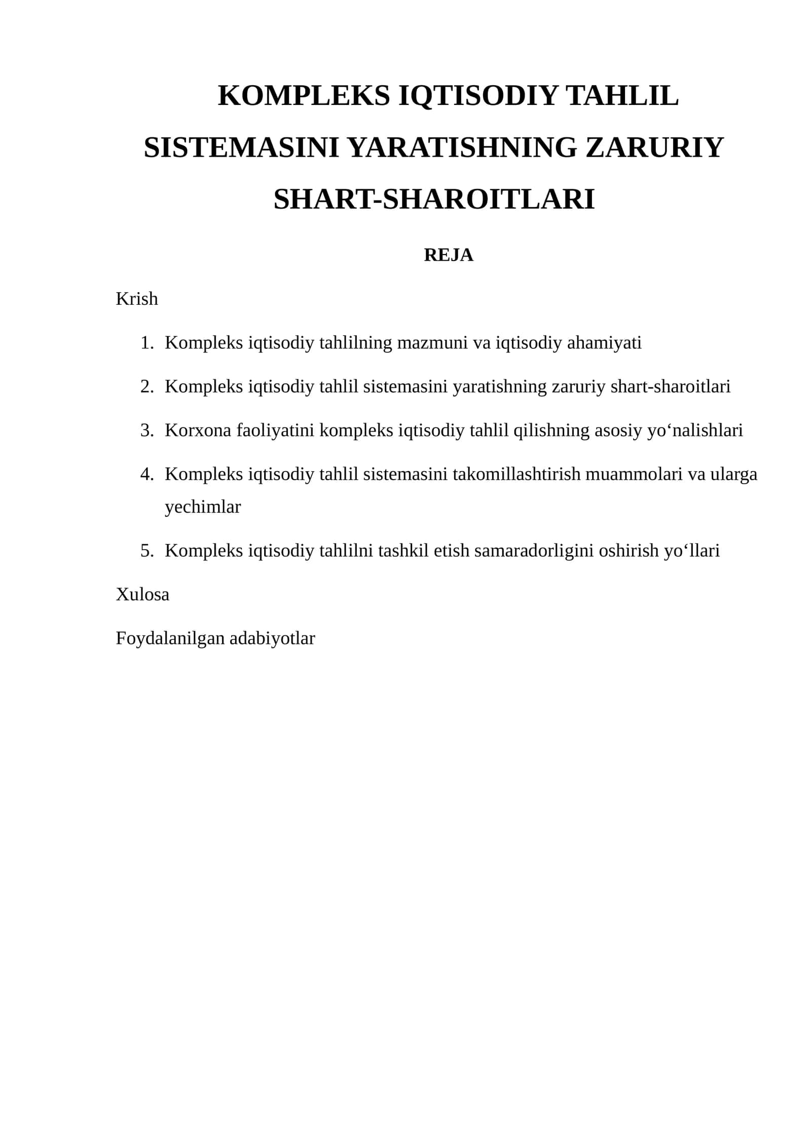 KOMPLEKS IQTISODIY TAHLIL SISTEMASINI YARATISHNING ZARURIY SHART-SHAROITLARI