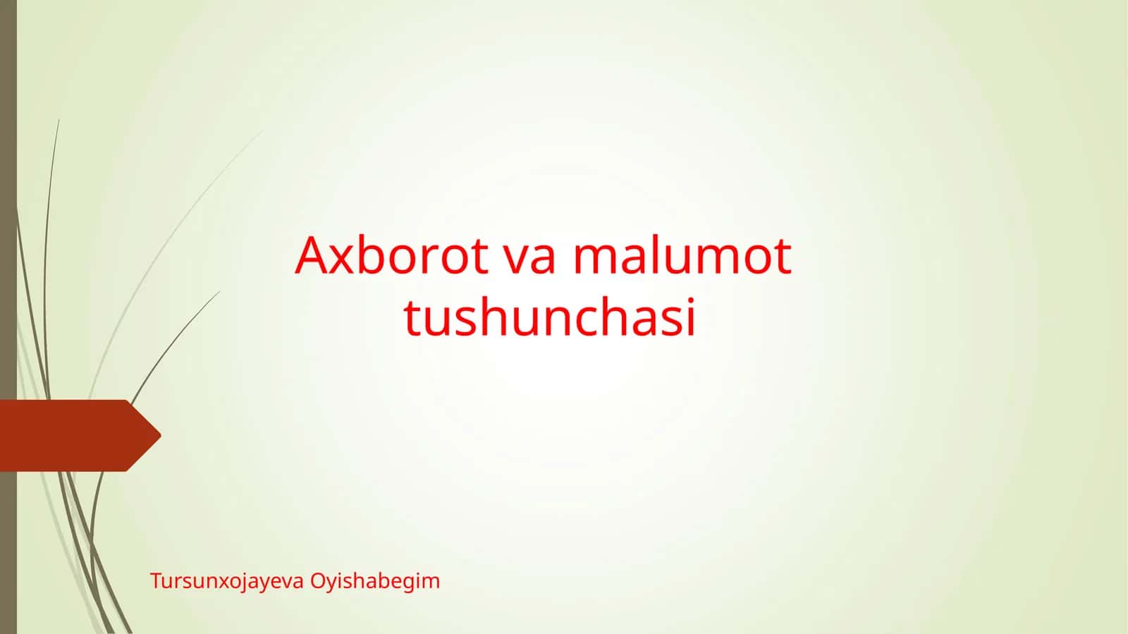 Axborot va malumot tushunchasi