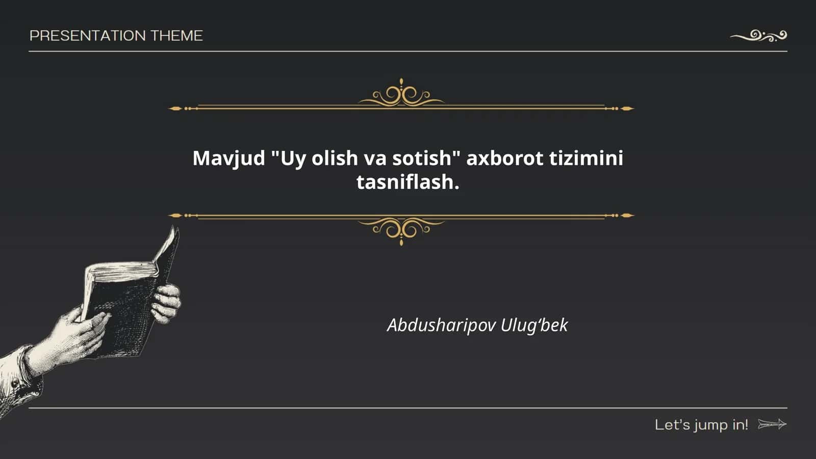Uy olish va sotish axborot tizimini tasniflash