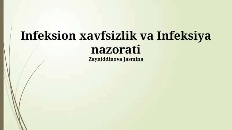 Infeksion xavfsizlik va Infeksiya nazorati