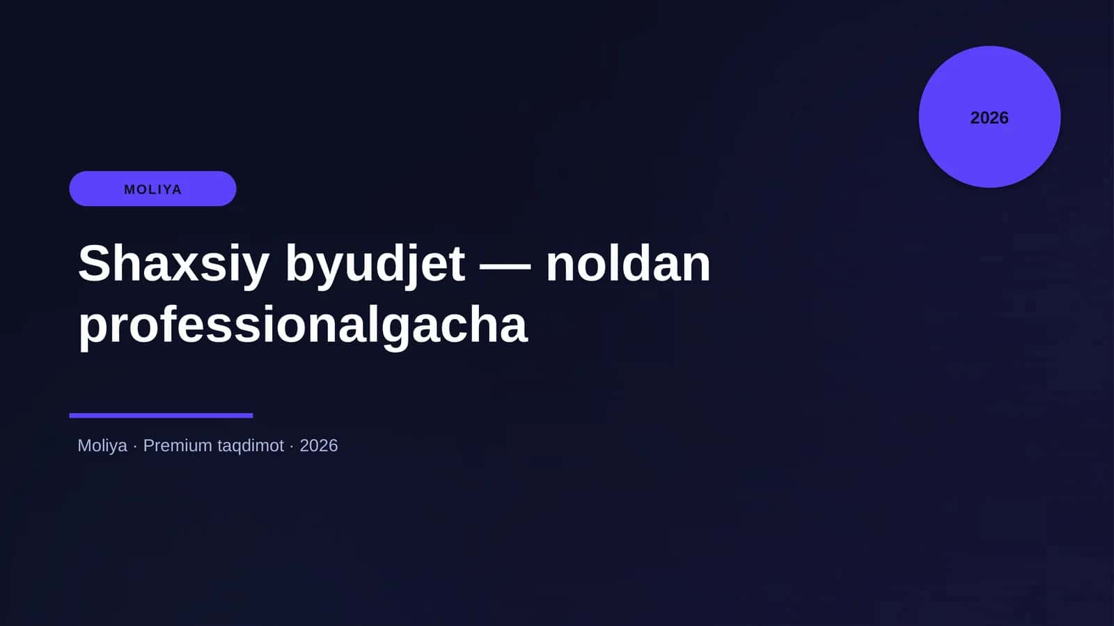 Shaxsiy byudjet — noldan professionalgacha