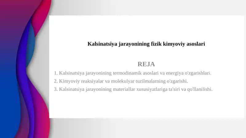 Kalsinatsiya jarayonining fizik kimyoviy asoslari