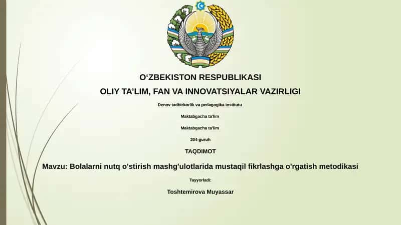 Bolalarni nutq o'stirish mashg'ulotlarida mustaqil fikrlashga o'rgatish metodikasi