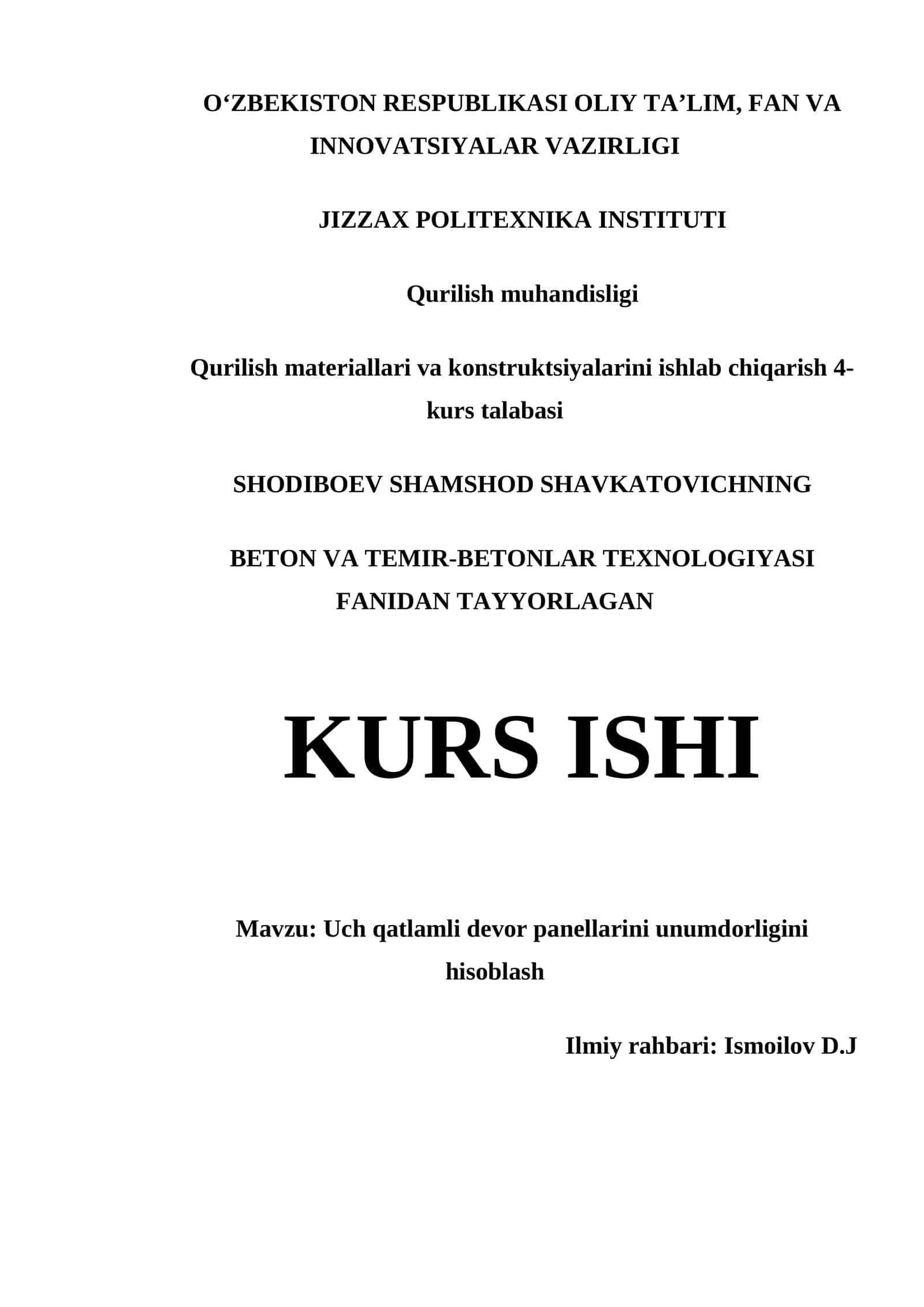 BETON VA TEMIR-BETONLAR TEXNOLOGIYASI FANIDAN TAYYORLAGAN KURS ISHI