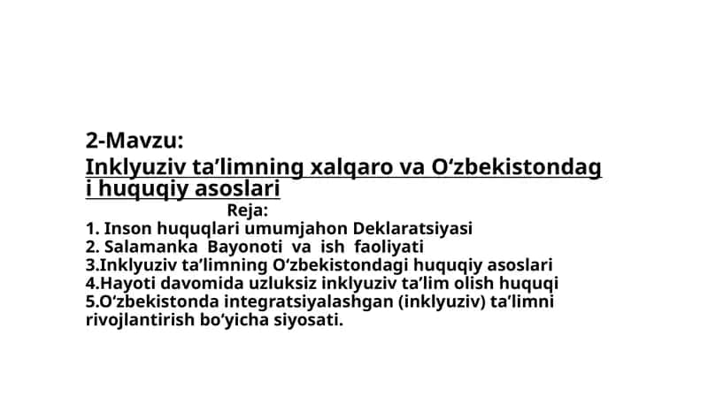 Inklyuziv ta’limning xalqaro va O‘zbekistondagi huquqiy asoslari