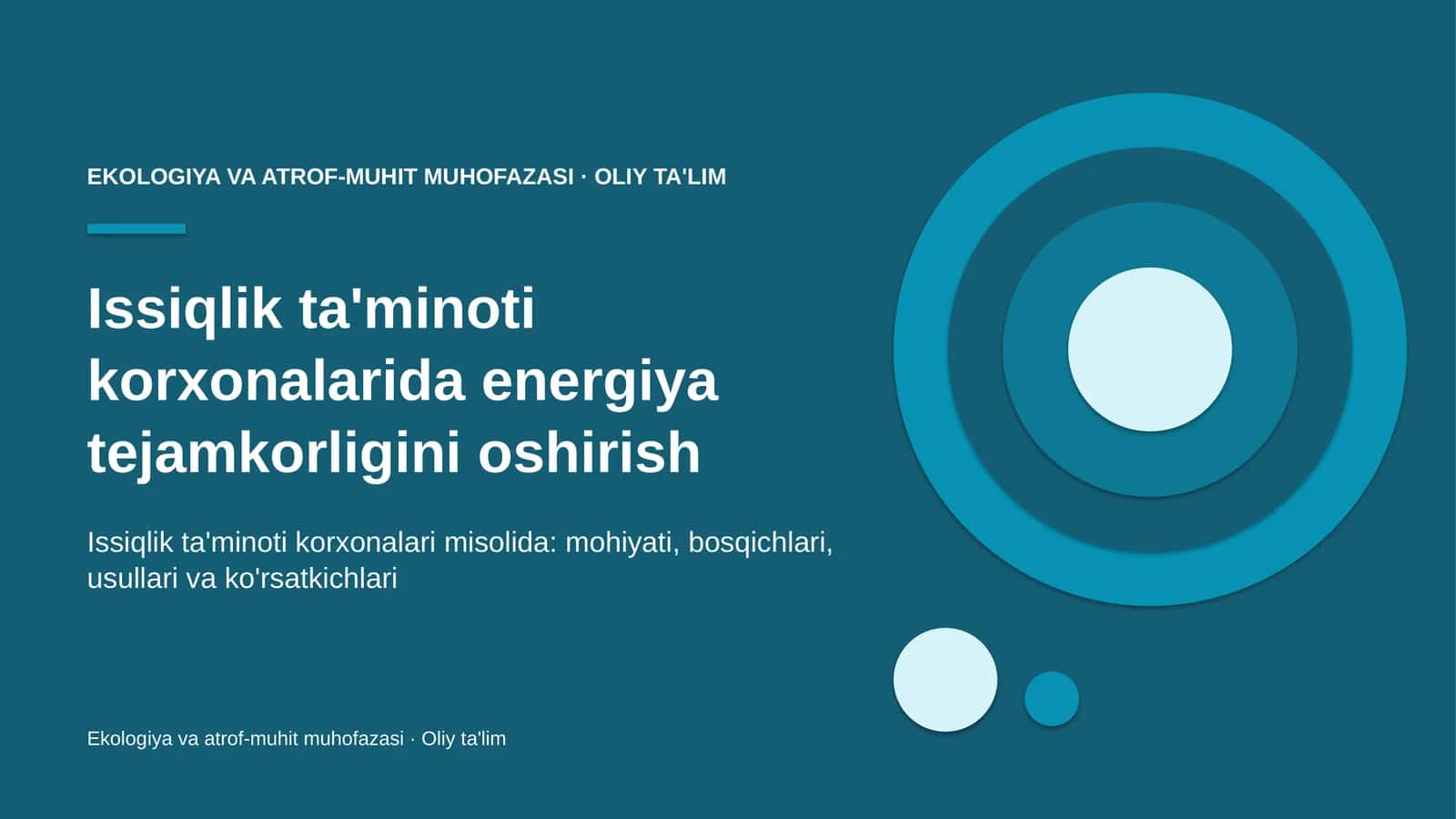 Issiqlik ta'minoti korxonalarida energiya tejamkorligini oshirish