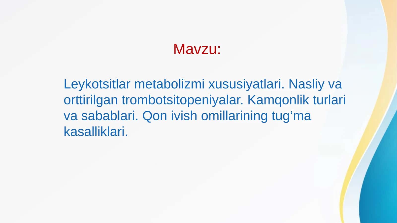 Leykotsitlar metabolizmi xususiyatlari