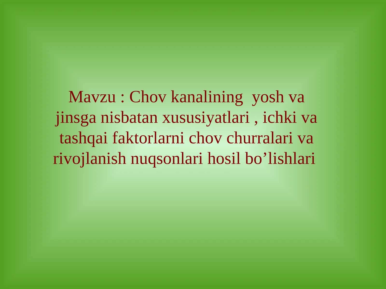 Chov kanali (lotincha:canalisinguinalis)