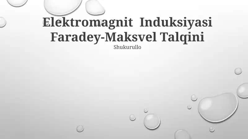 Elektromagnit Induksiyasi Faradey-Maksvel Talqini