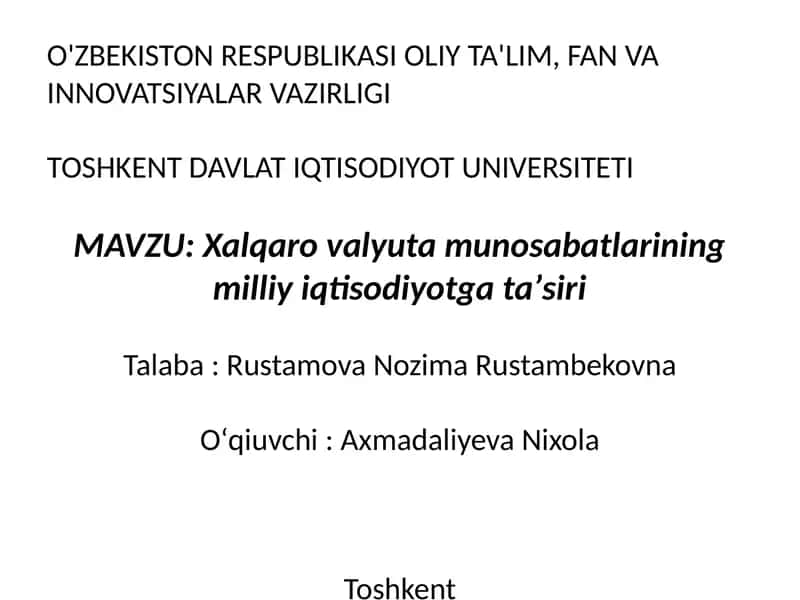 Xalqaro valyuta munosabatlarining milliy iqtisodiyotga taʼsiri