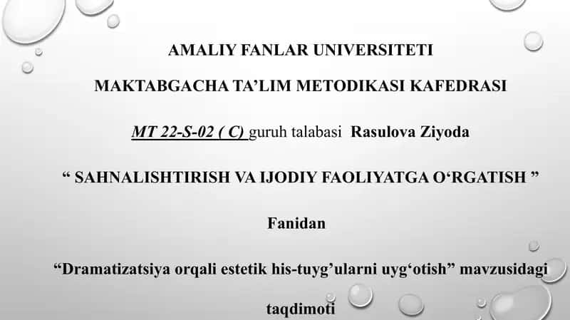 Dramatizatsiya orqali estetik his-tuyg’ularni uyg‘otish