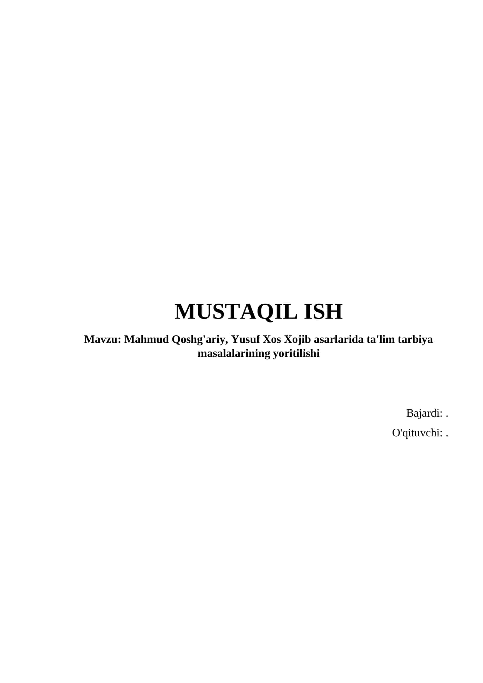 Mahmud Qoshg'ariy, Yusuf Xos Xojib asarlarida ta'lim tarbiya masalalarining yoritilishi