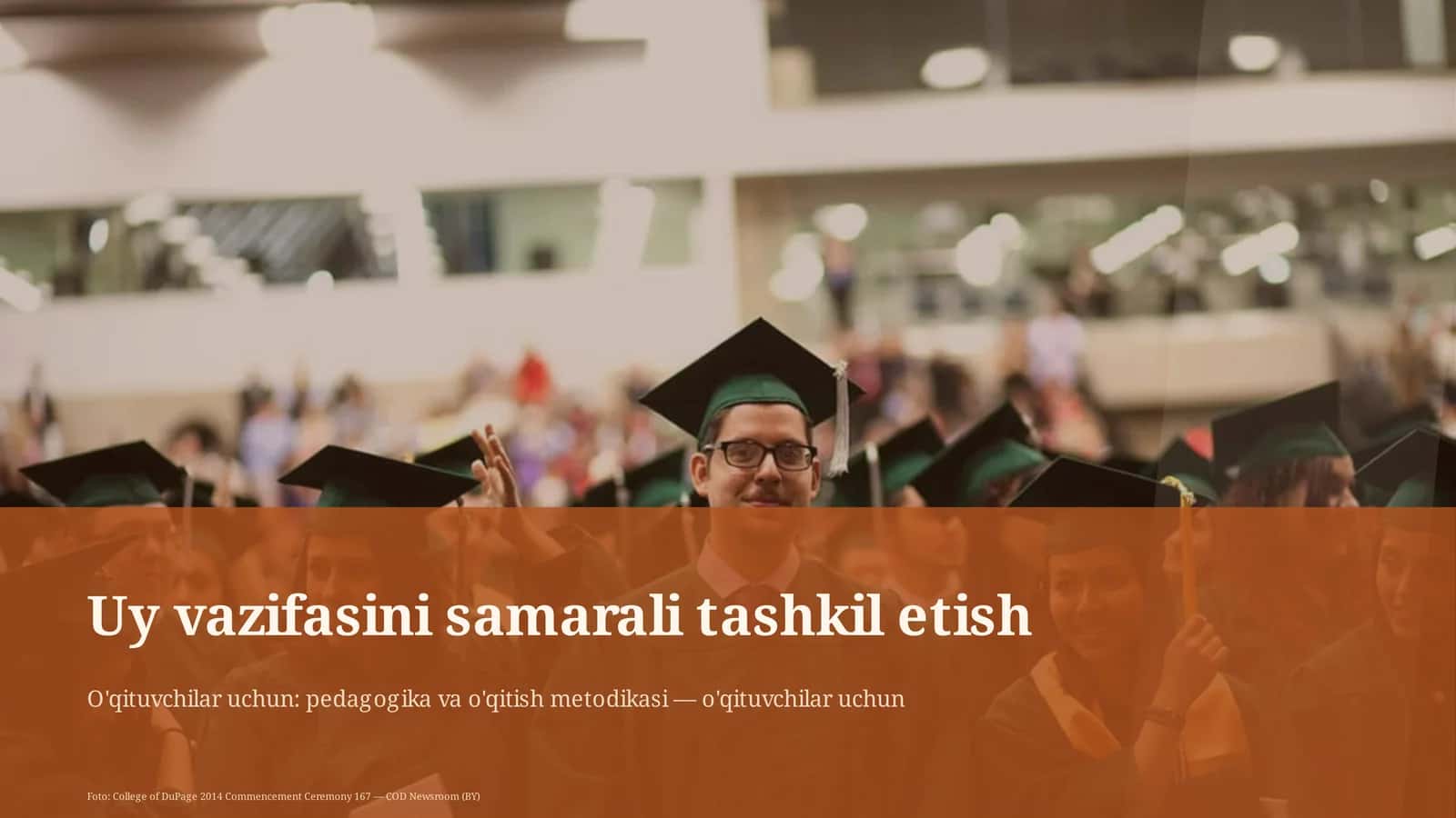 Uy vazifasini samarali tashkil etish