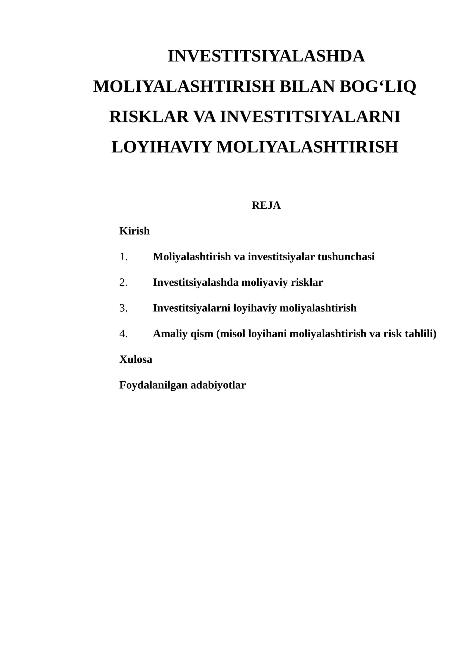 INVESTITSIYALASHDA MOLIYALASHTIRISH BILAN BOG‘LIQ RISKLAR VA INVESTITSIYALARNI LOYIHAVIY MOLIYALASHTIRISH