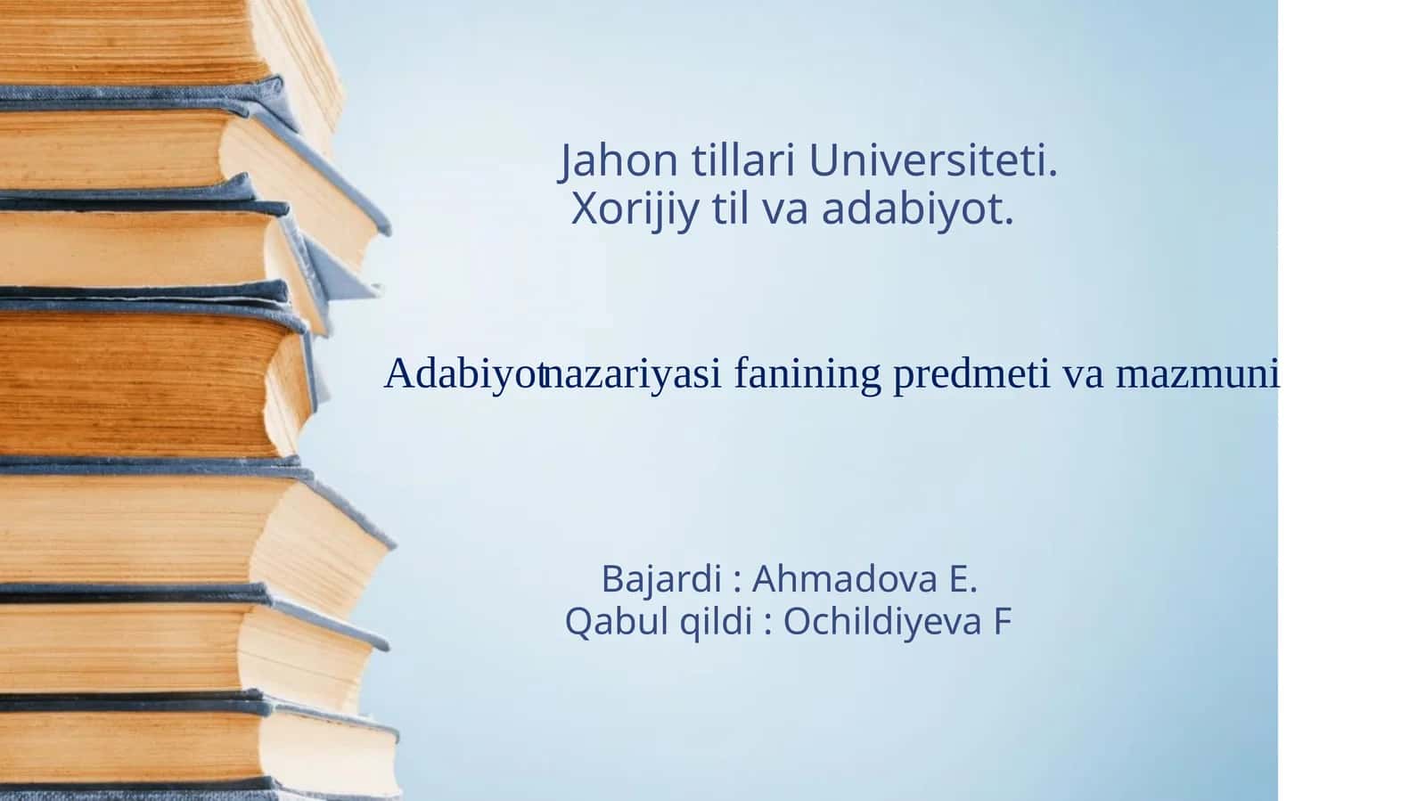 Adabiyotshunoslik asoslari fanining ob’ekti va vazifalari
