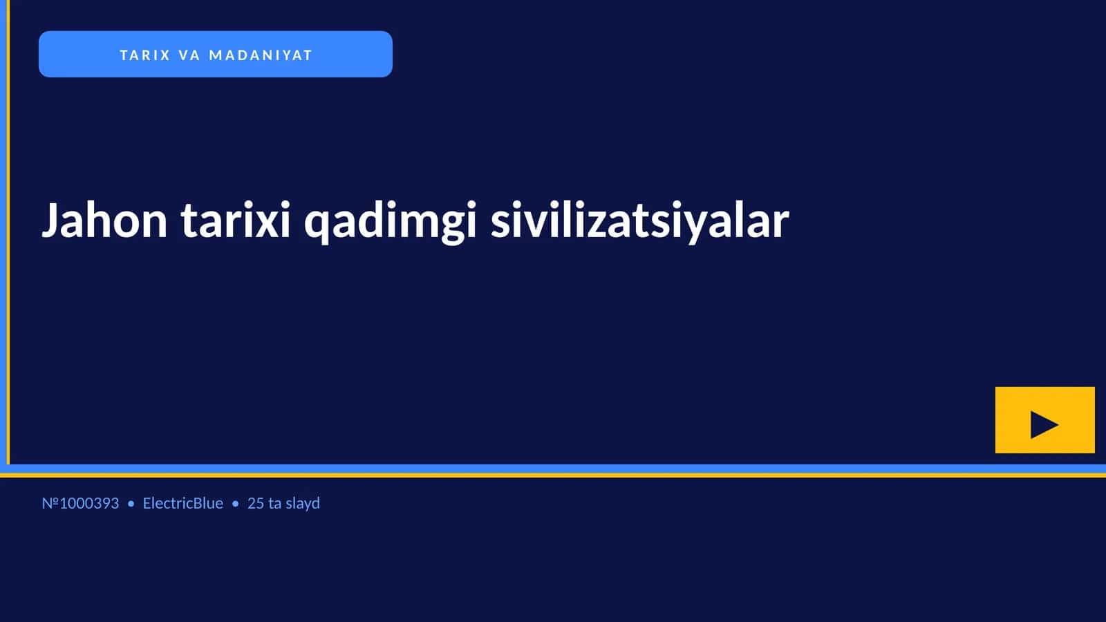 Jahon tarixi qadimgi sivilizatsiyalar