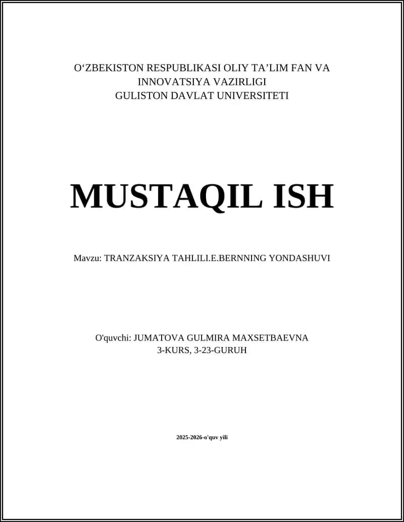 TRANZAKSIYA TAHLILI.E.BERNNING YONDASHUVI