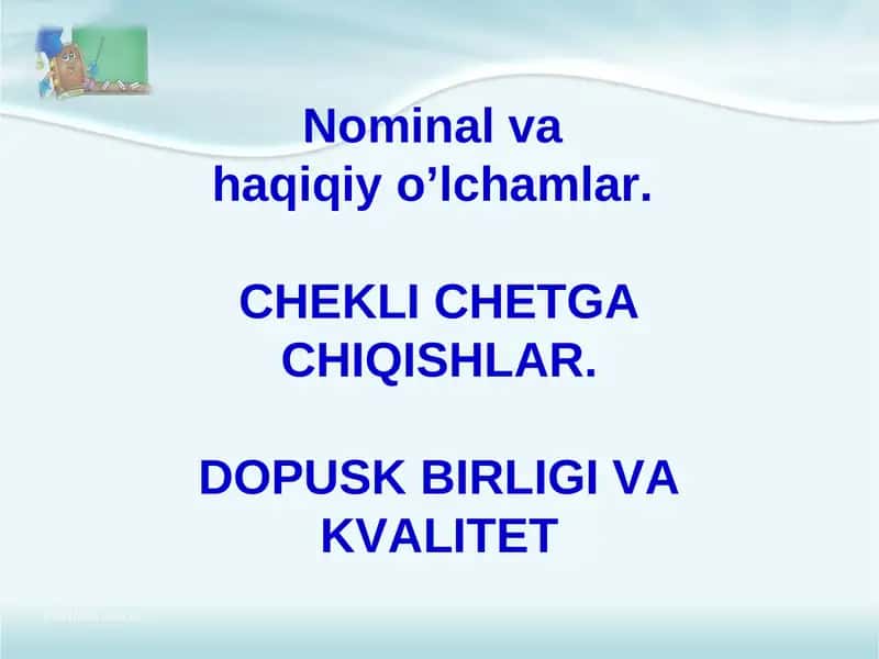 Nominal vahaqiqiy o’lchamlar