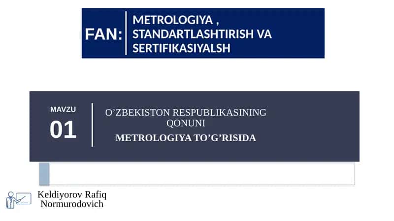 METROLOGIYA, STANDARTLASHTIRISH VA SERTIFIKASIYALSH