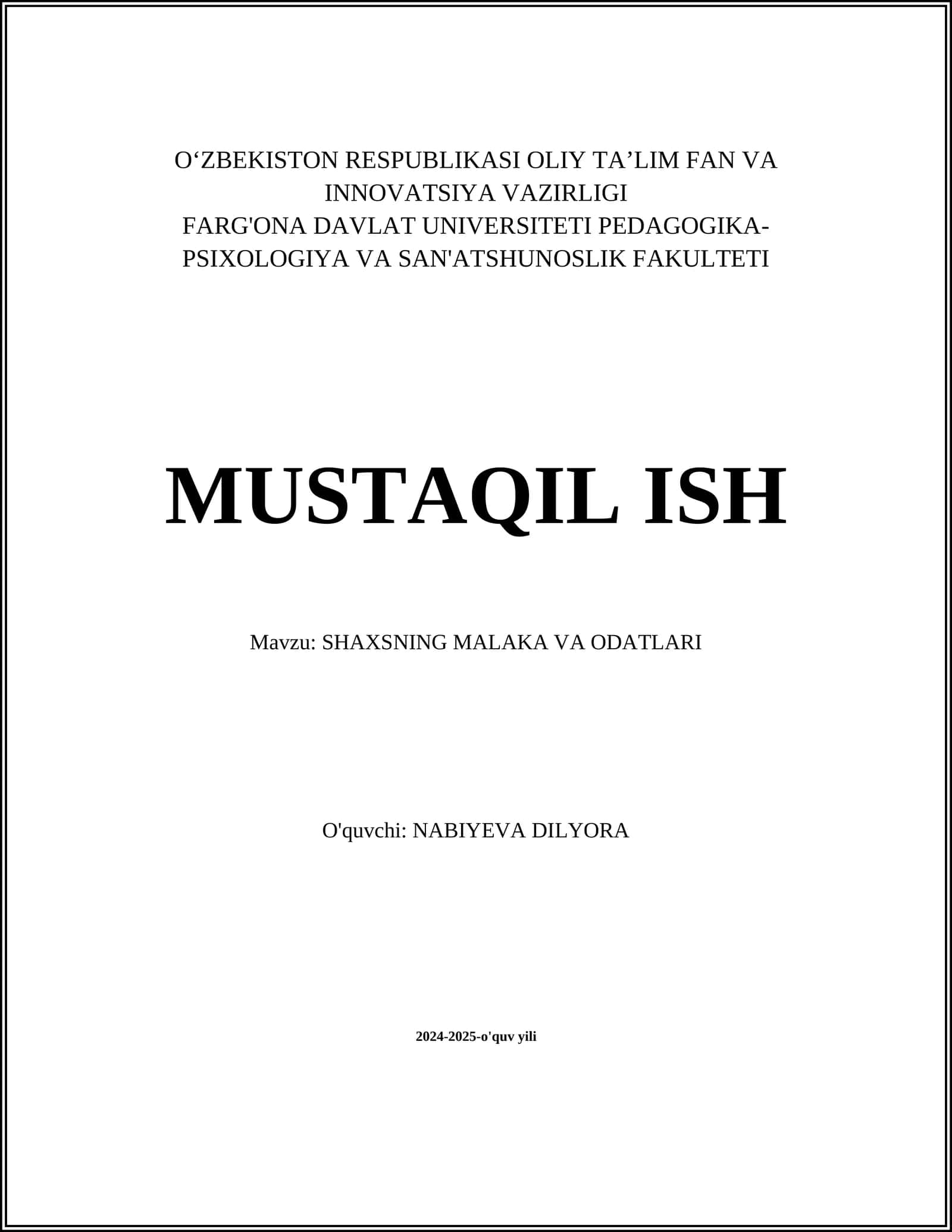 SHAXSNING MALAKA VA ODATLARI