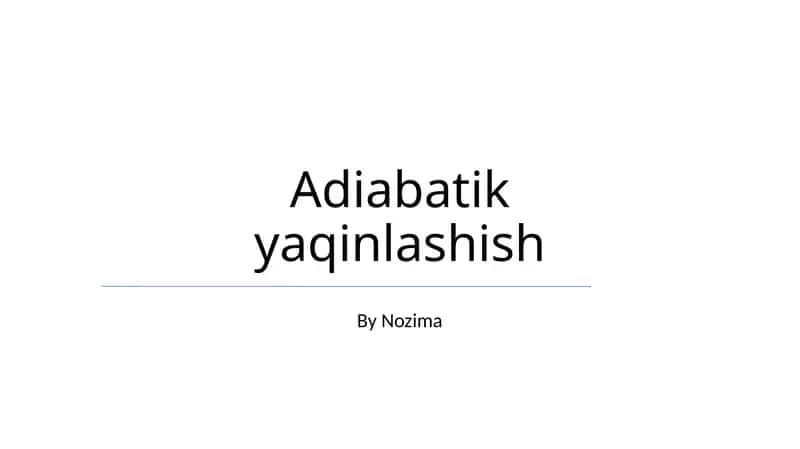 Adiabatik yaqinlashish