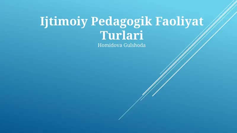 Ijtimoiy Pedagogik Faoliyat Turlari