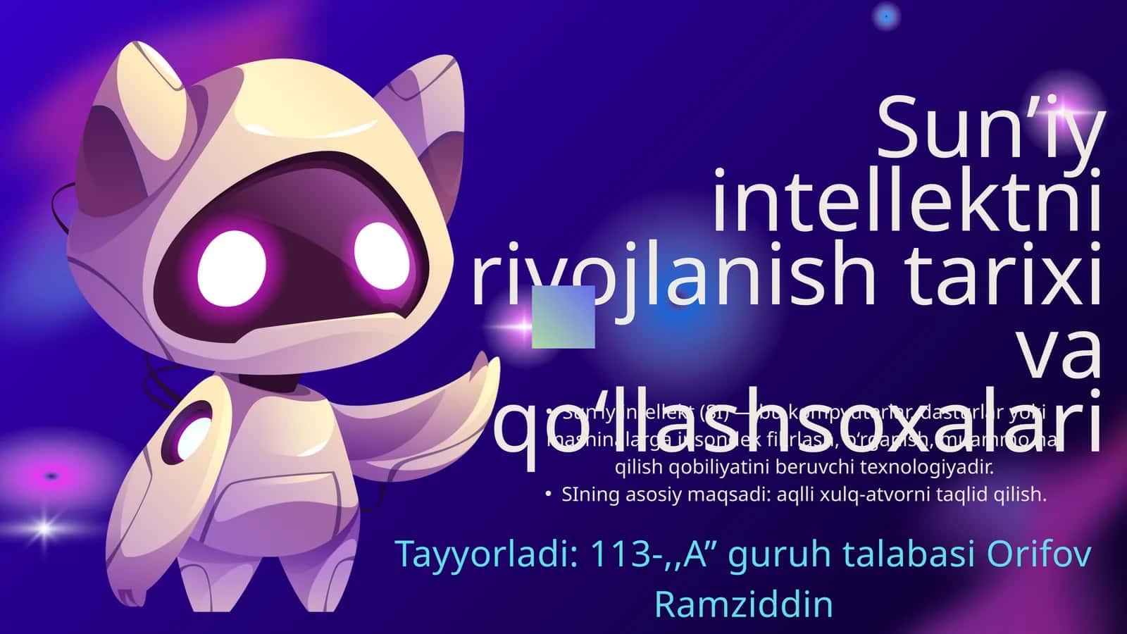 Sun’iy intellektni rivojlanish tarixi va qo‘llashsoxalari