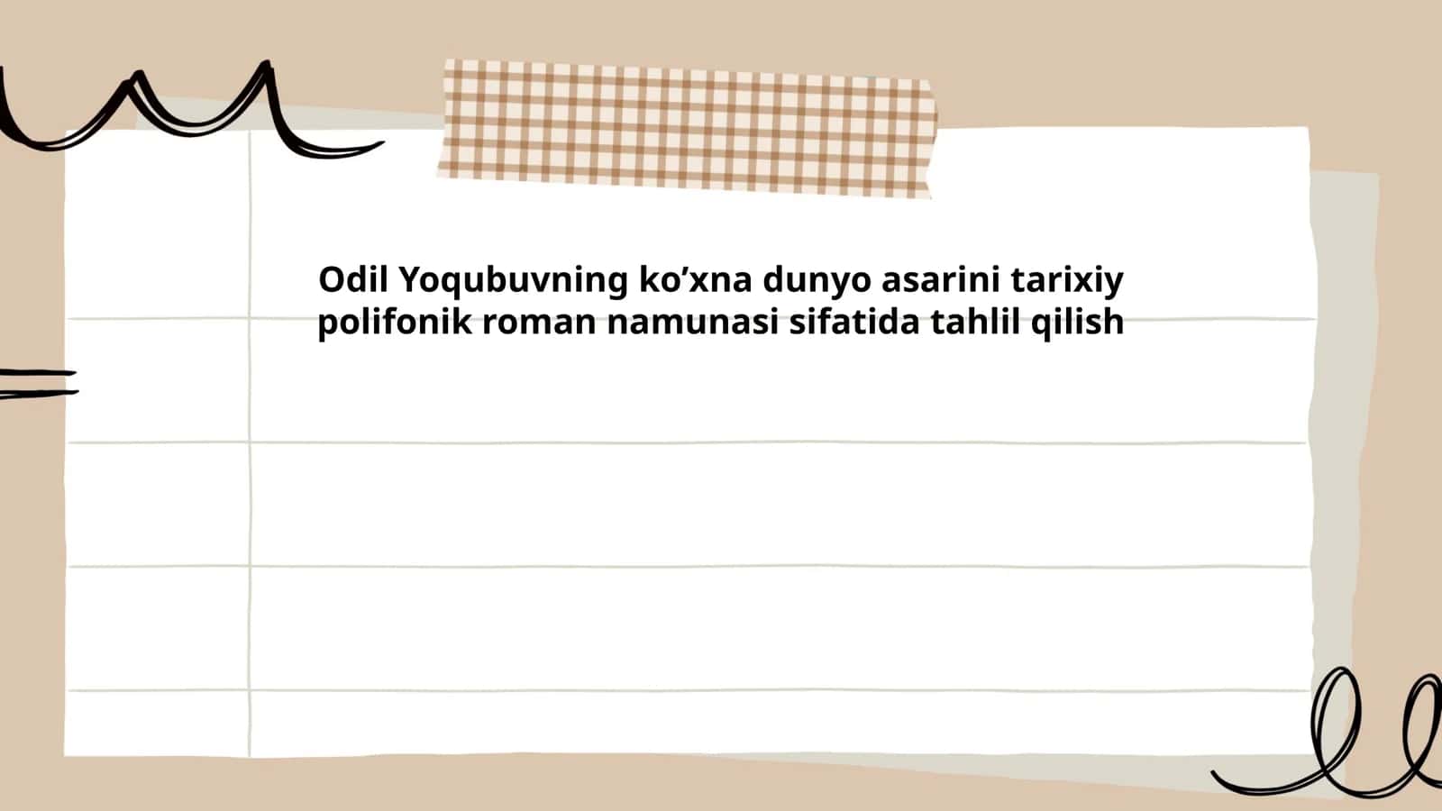Odil Yoqubovning "Ko‘xna dunyo" asarini tarixiy polifonik roman namunasi sifatida tahlil qilish