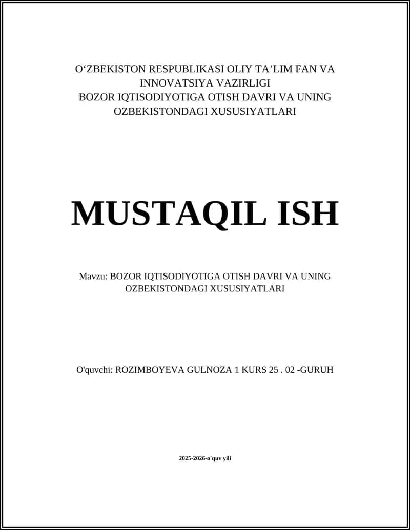 BOZOR IQTISODIYOTIGA OTISH DAVRI VA UNING OZBEKISTONDAGI XUSUSIYATLARI