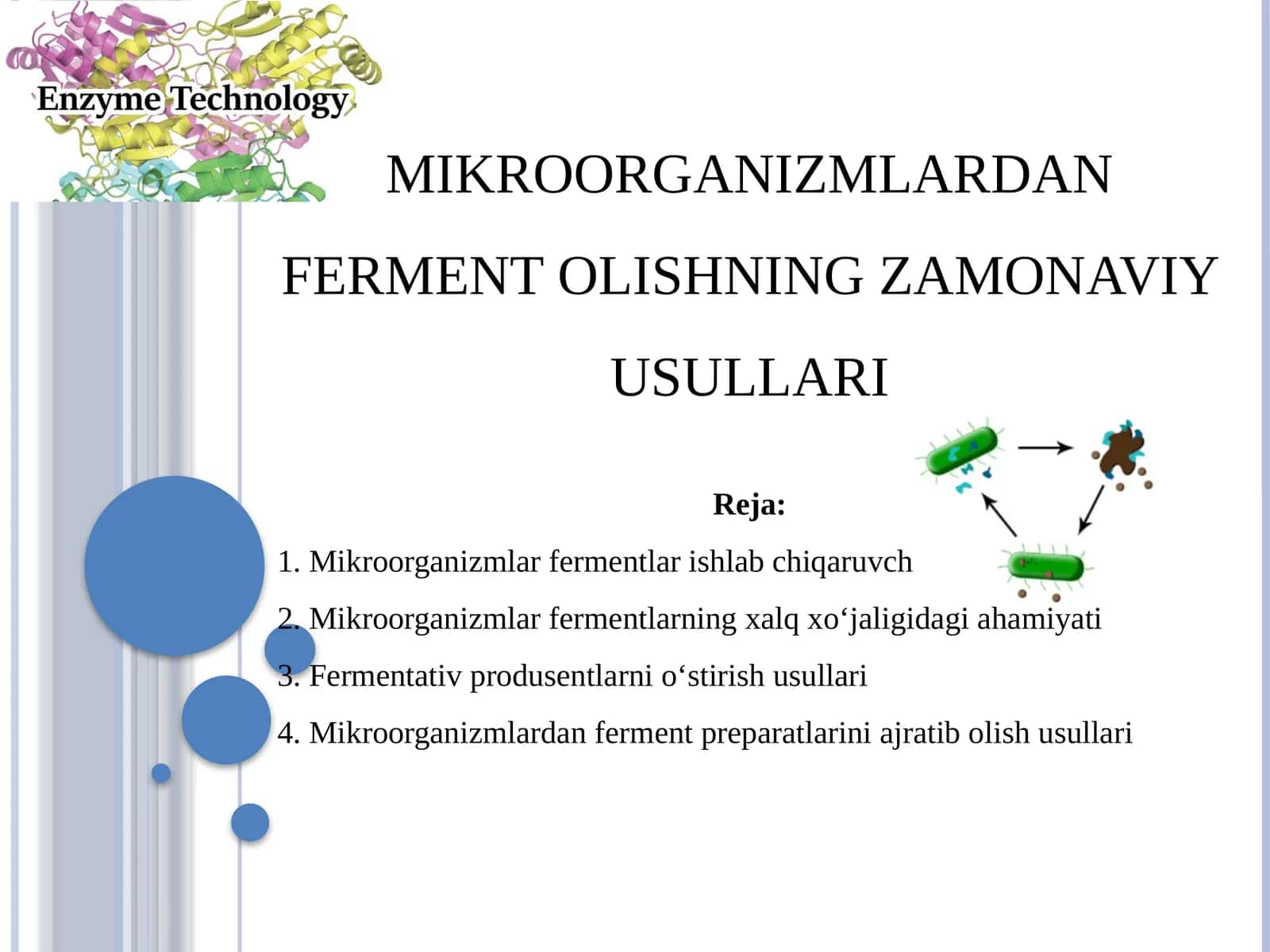 MIKROORGANIZMLARDAN FERMENT OLISHNING ZAMONAVIY USULLARI