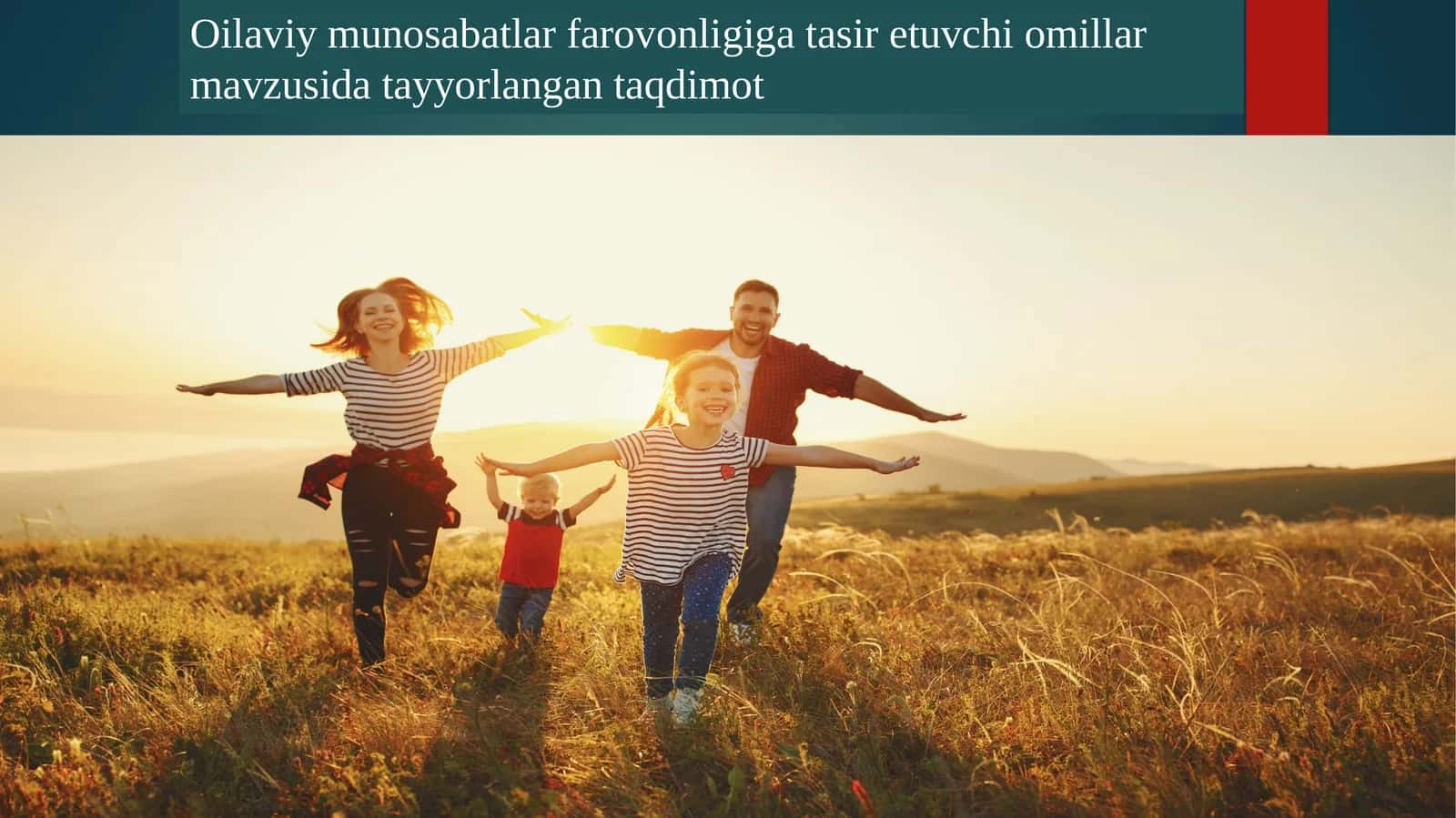 Oilaviy munosabatlar farovonligiga ta’sir etuvchi omillar