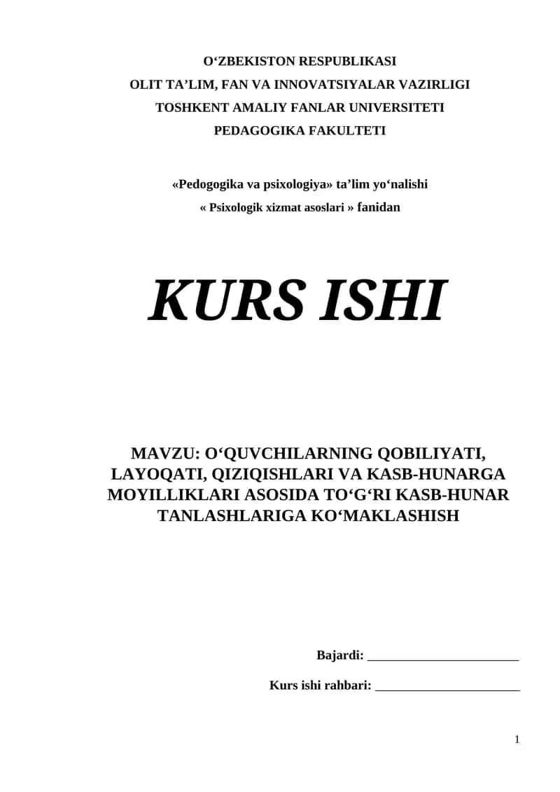 O‘QUVCHILARNING QOBILIYATI, LAYOQATI, QIZIQISHLARI VA KASB-HUNARGA MOYILLIKLARI ASOSIDA TO‘G‘RI KASB-HUNAR TANLASHLARIGA KO‘MAKLASHISH