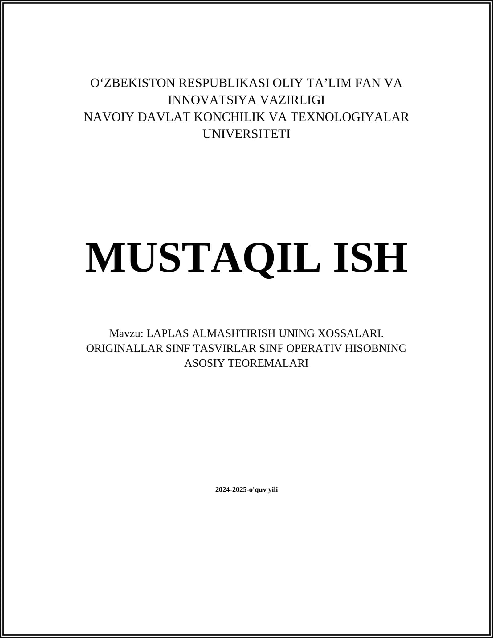 LAPLAS ALMASHTIRISH UNING XOSSALARI. ORIGINALLAR SINF TASVIRLAR SINF OPERATIV HISOBNING ASOSIY TEOREMALARI