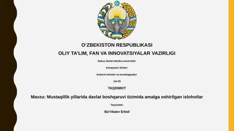 Mustaqillik yillarida davlat boshqaruvi tizimida amalga oshirilgan islohotlar