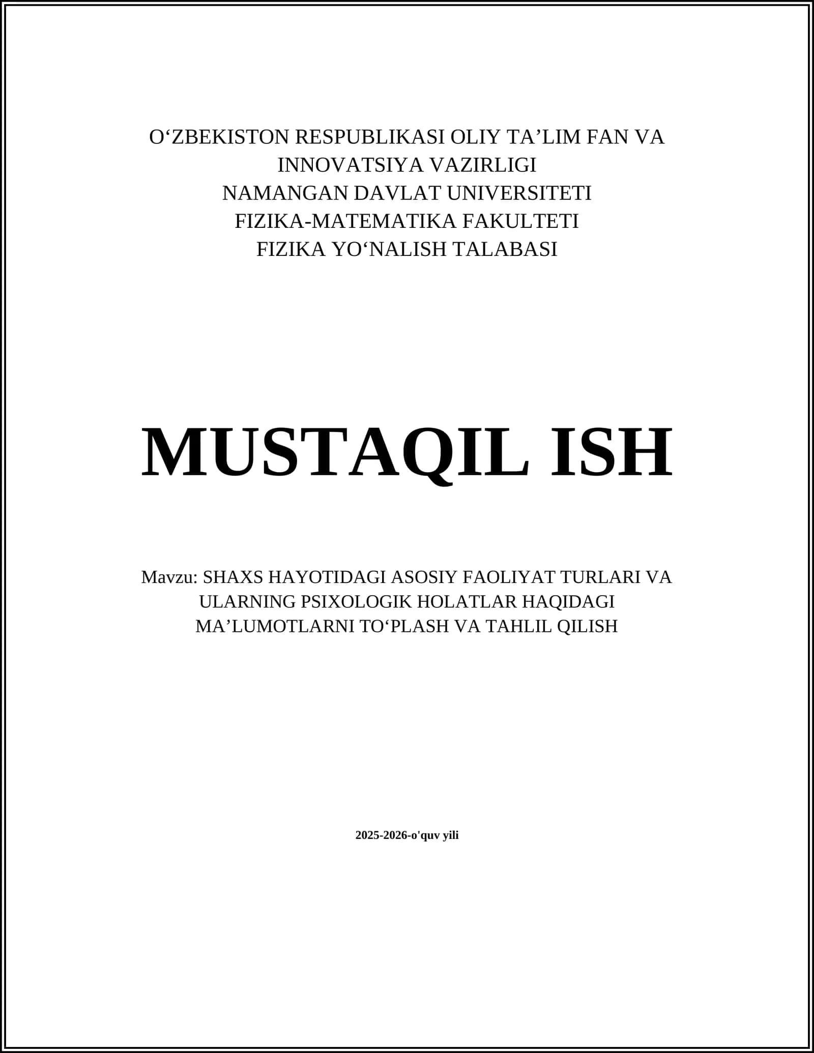 SHAXS HAYOTIDAGI ASOSIY FAOLIYAT TURLARI VA ULARNING PSIXOLOGIK HOLATLARNI TOʻPLASH VA TAHLIL QILISH