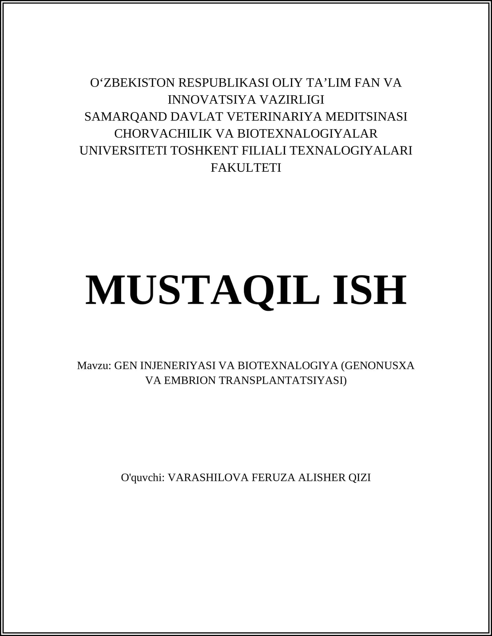 GEN INJENERIYASI VA BIOTEXNALOGIYA (GENONUSXA VA EMBRION TRANSPLANTATSIYASI)