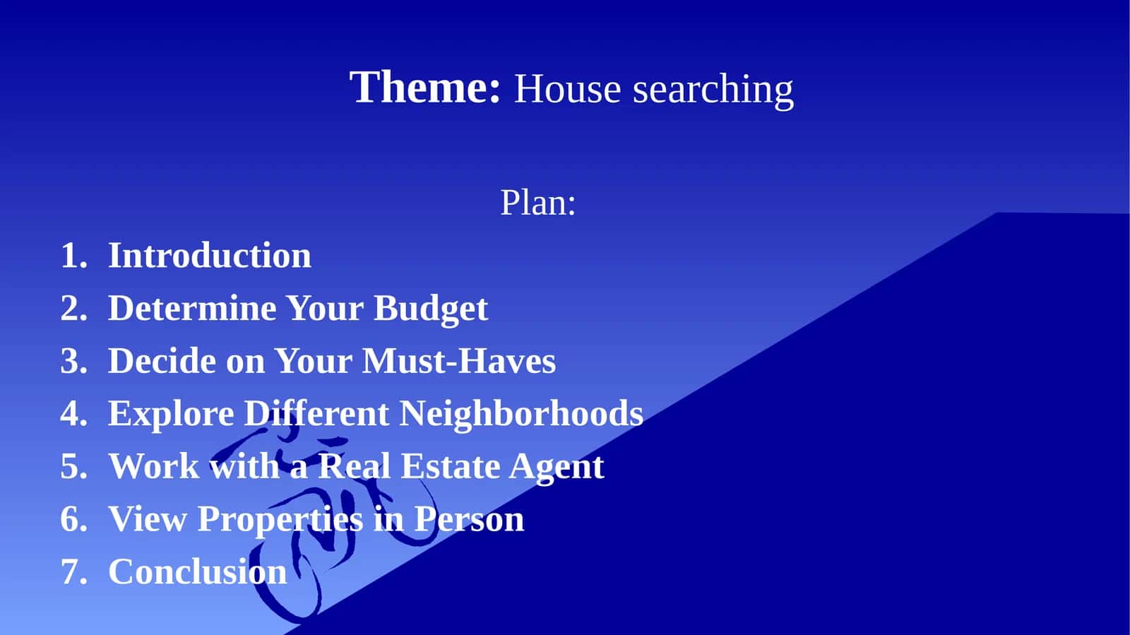 House searching