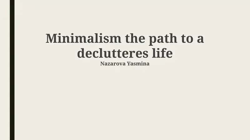 Minimalism the path to a declutteres life