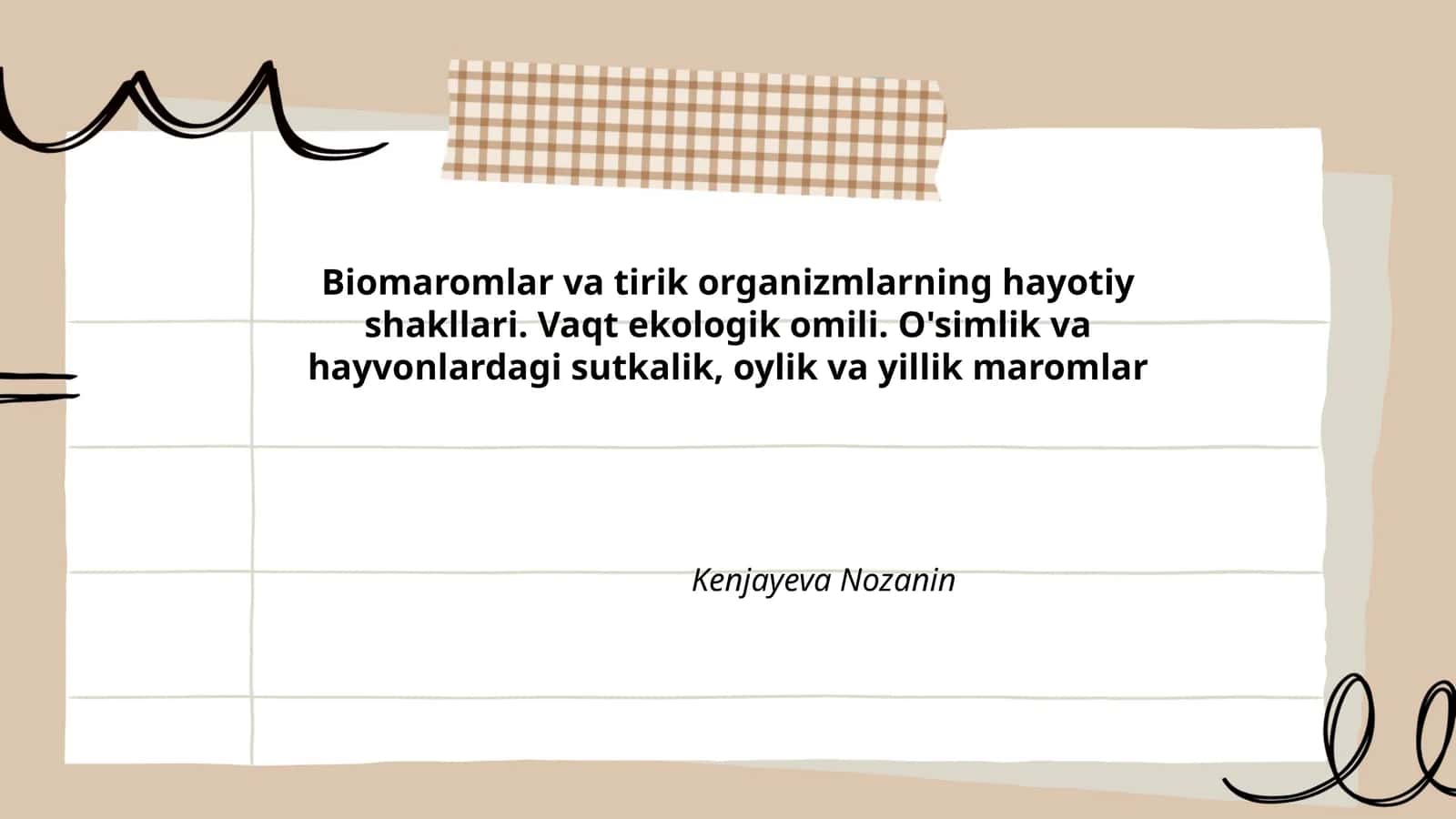 Biomaromlar va tirik organizmlarning hayotiy shakllari
