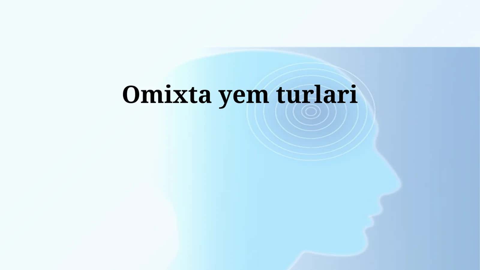 Omixta yem turlari