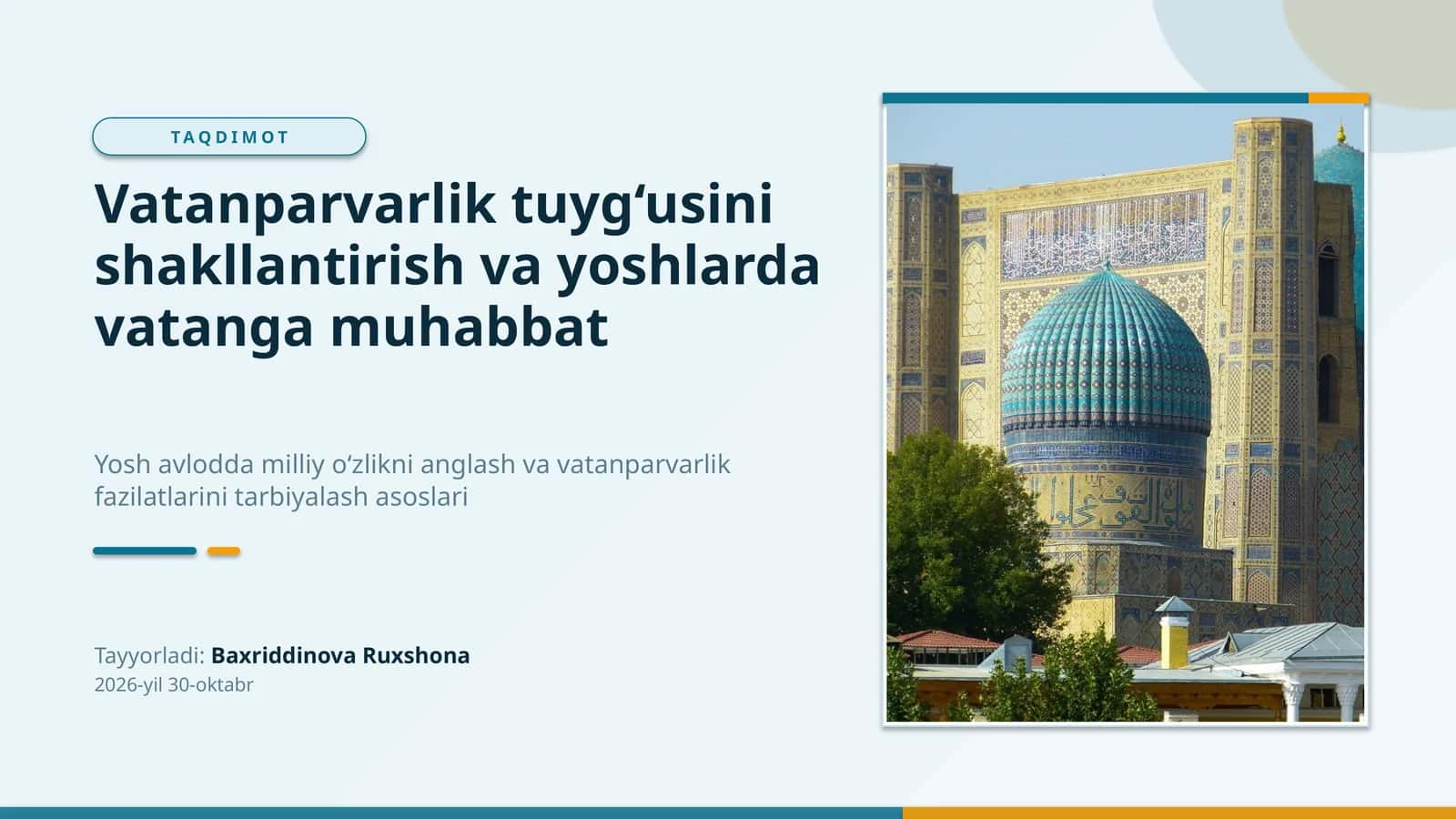 Vatanparvarlik tuyg‘usini shakllantirish va yoshlarda vatanga muhabbat