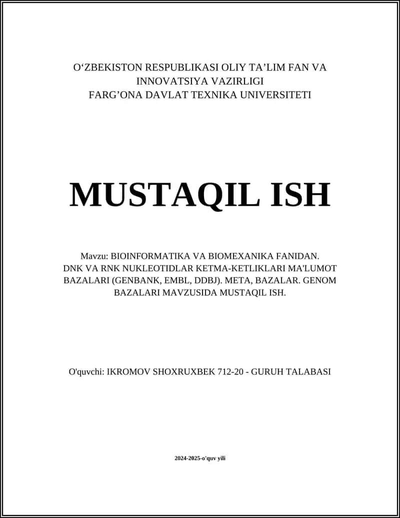 BIOINFORMATIKA VA BIOMEXANIKA FANIDAN