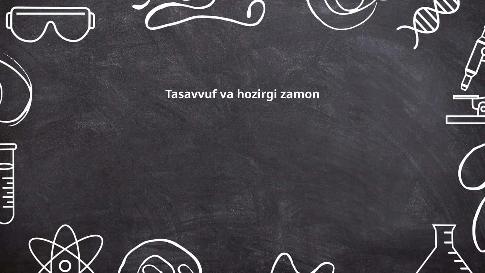 Tasavvuf va hozirgi zamon