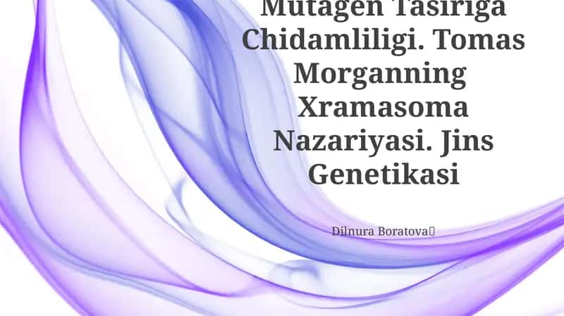 Organizmning Mutagen Tasiriga Chidamliligi