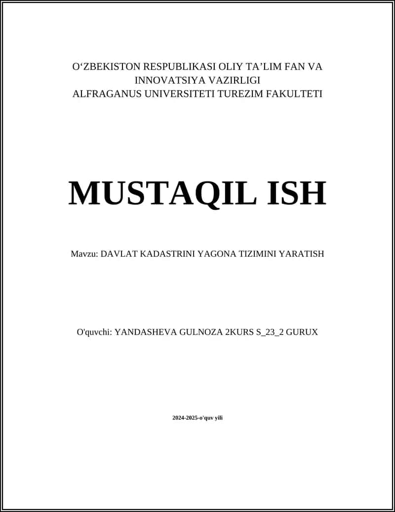 DAVLAT KADASTRINI YAGONA TIZIMINI YARATISH