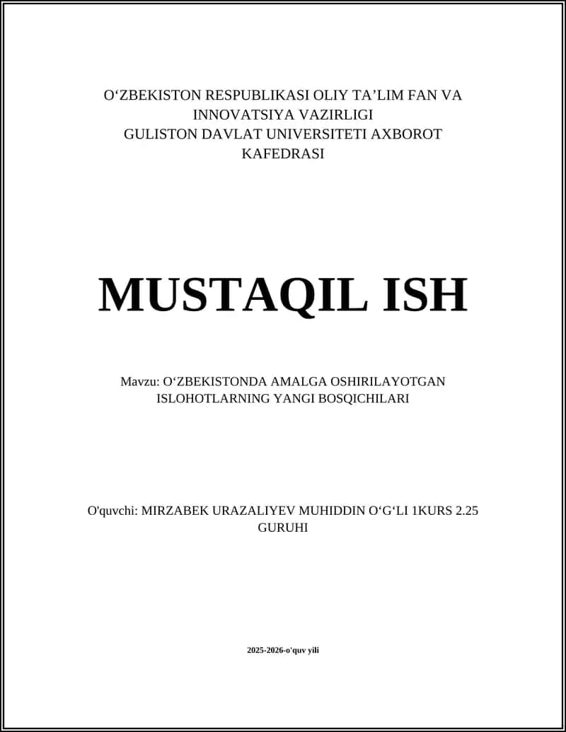 OʻZBEKISTONDA AMALGA OSHIRILAYOTGAN ISLOHOTLARNING YANGI BOSQICHILARI