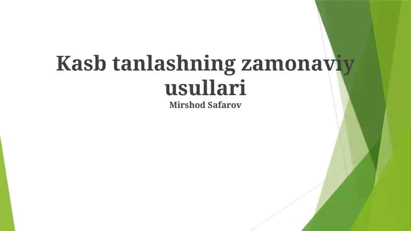 Kasb tanlashning zamonaviy usullari