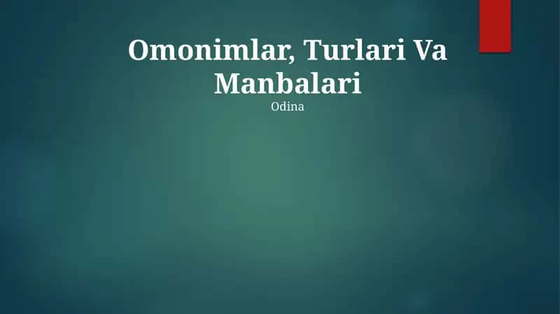 Omonimlar, Turlari Va Manbalari