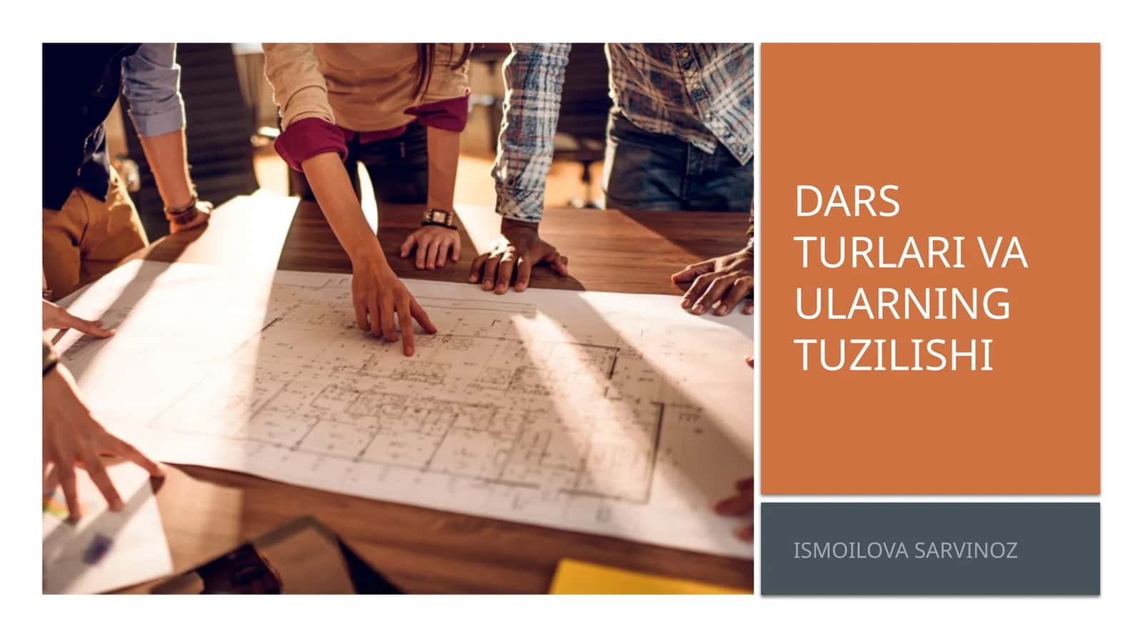Dars turlari va ularning tuzilishi